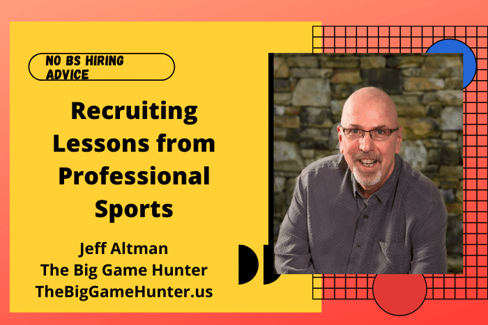Recruiting Lessons from Professional Sports