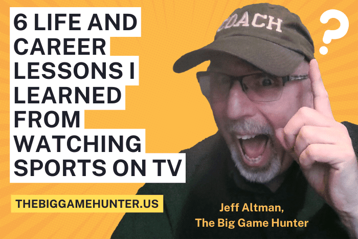 6 Life and Career Lessons I Learned from Watching Sports on TV