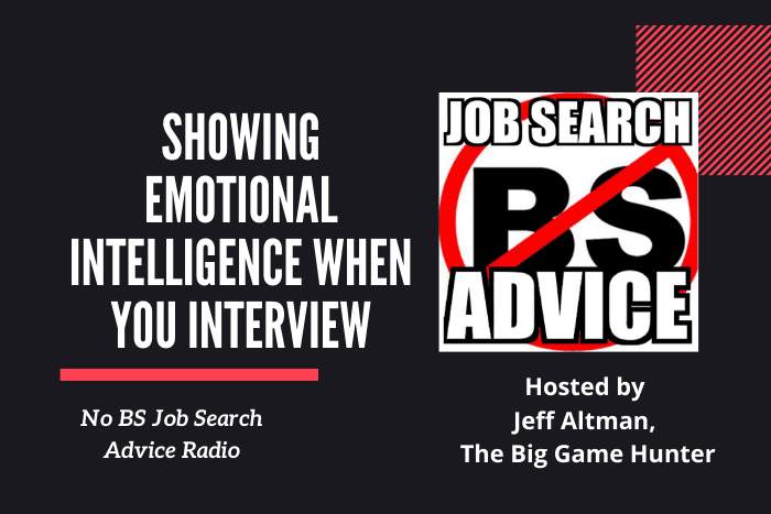 Showing Emotional Intelligence When You Interview