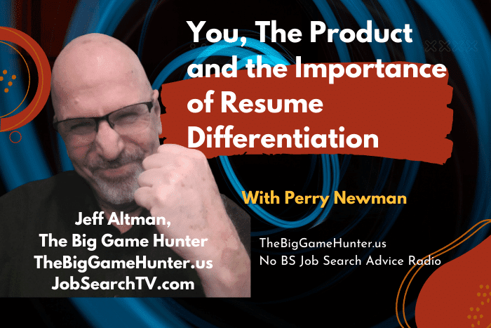 You, The Product and the Importance of Resume Differentiation
