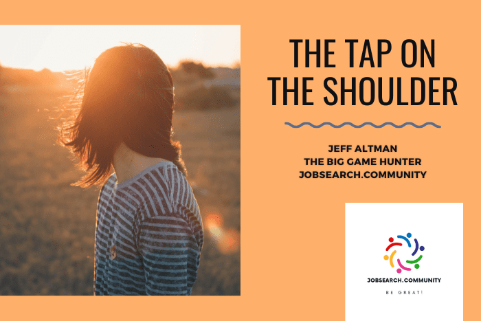 The Tap on The Shoulder