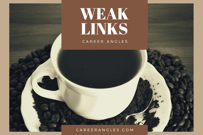 Weak Links Weak Links