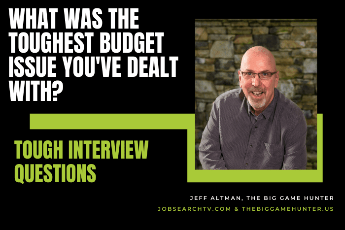 What Was The Toughest Budget Issue You’ve Dealt With What Was The Toughest Budget Issue You've Dealt With?