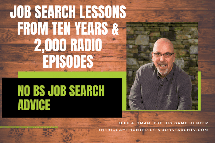 Job Search Lessons From Ten Years & 2,000 Radio Episodes Job Search Lessons From Ten Years & 2,000 Radio Episodes