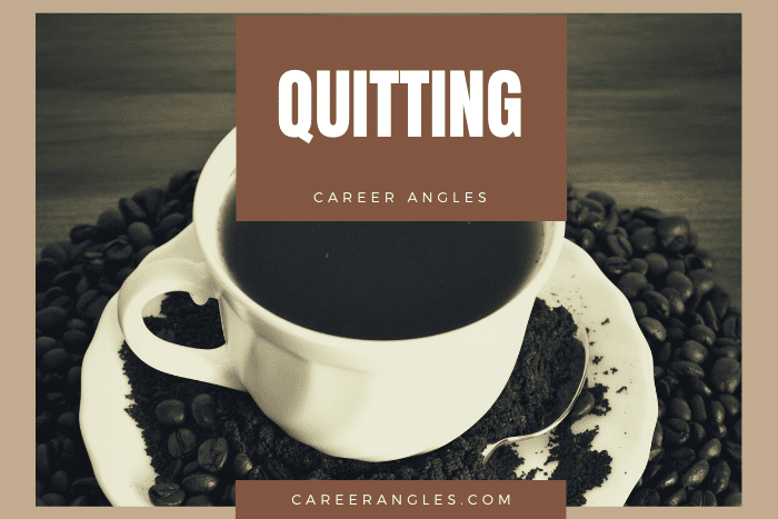 Quitting