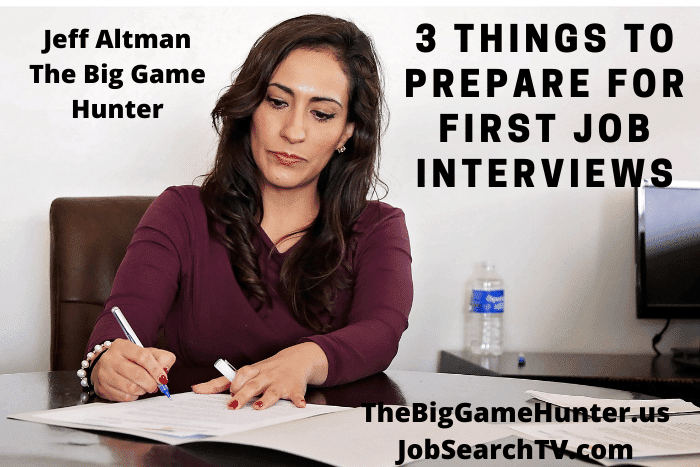 3 Things To Prepare For First Job Interviews
