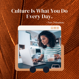Culture is what you do every day (3500 x 3500 px)