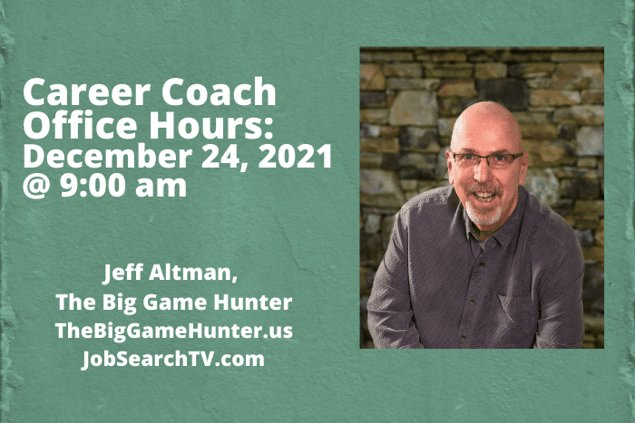 Career Coach Office Hours: December 24, 2021 | JobSearchTV.com
