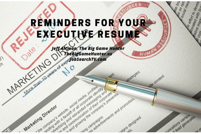 Reminders for your executive resume
