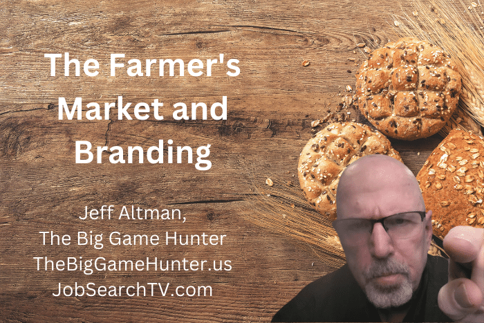 The Farmer’s Market and Branding The Farmer's Market and Branding