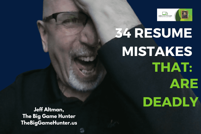 34 Resume Mistakes That Can Prove Deadly 34 Resume Mistakes That Can Prove Deadly