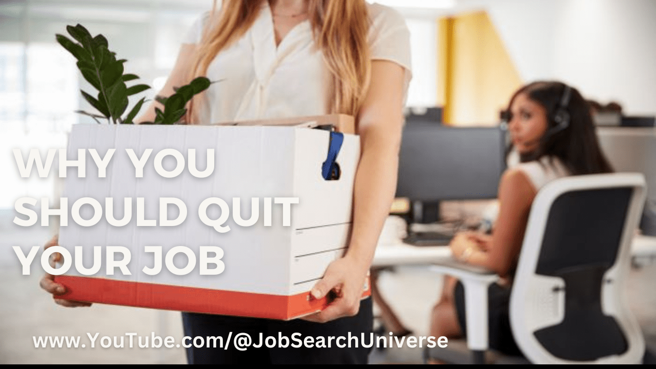 Why You Should Quit Your Job