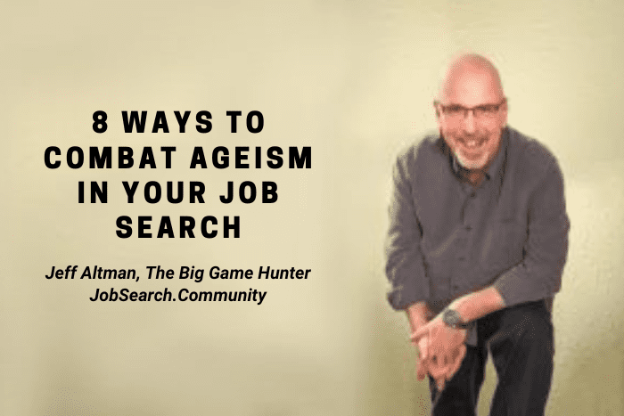 8 Ways to Combat Ageism in Your Job Search
