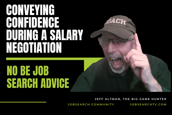 Conveying Confidence During a Salary Negotiation