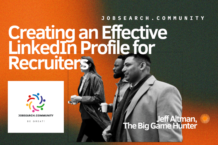 Creating an Effective LinkedIn Profile for Recruiters