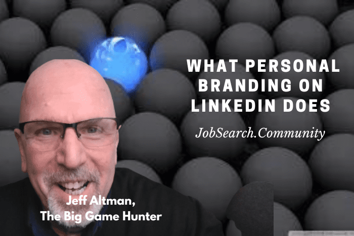 What Personal Branding on LinkedIn Does