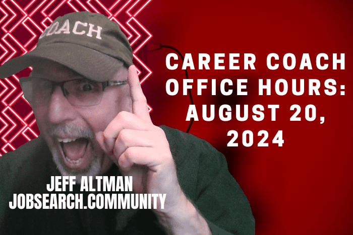 Career Coach Office Hours: August 20, 2024