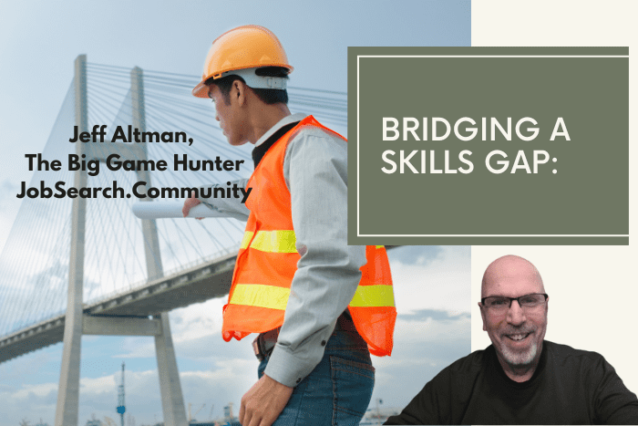 Bridging A Skills Gap