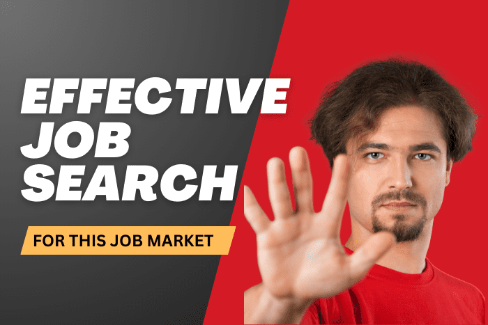Effective Job Search for This Job Market