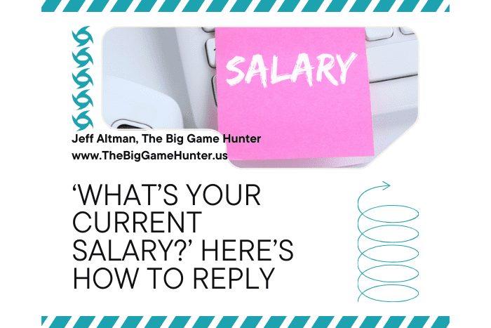 ‘What’s your current salary?’ Here’s how to reply