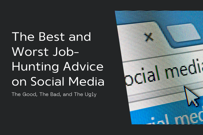 The Best and Worst Job-Hunting Advice on Social Media