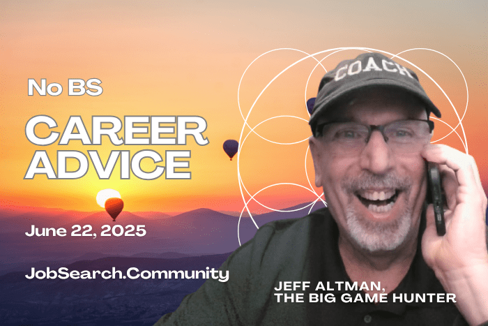 No BS Career Advice June 22, 2025 No BS Career Advice June 22, 2025