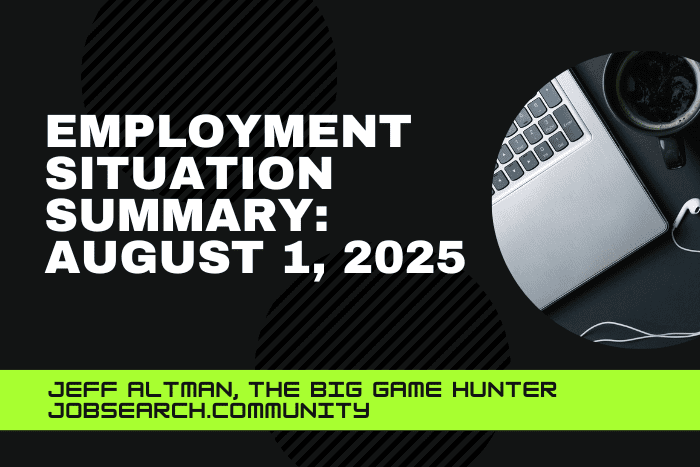 Employment Situation Summary August 1 2025 Employment Situation Summary August 1 2025
