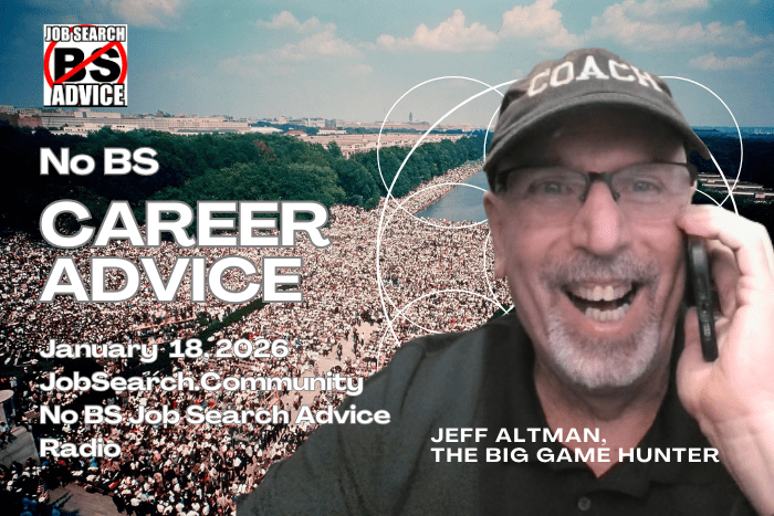 No BS Career Advice January 18 2026 No BS Career Advice: January 18 2025