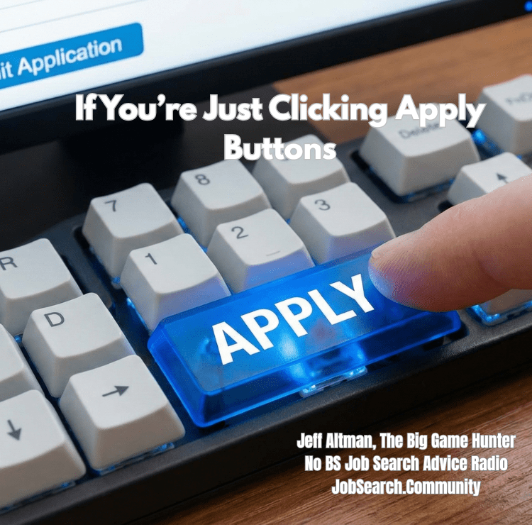 If You’re Just Clicking Apply Buttons