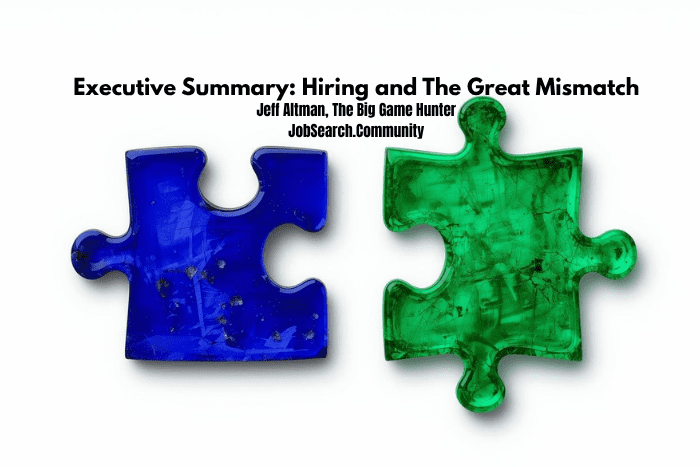 Executive Summary: Hiring and The Great Mismatch