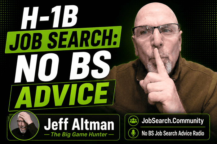 H-1b job search No BS Advice