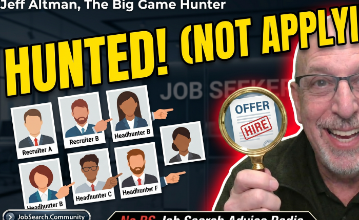 How to Get Hunted for Jobs, Not Just Apply for Them